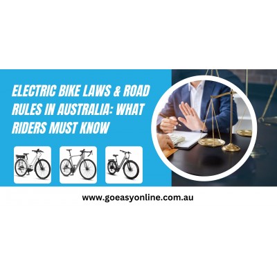 Electric Bike Laws & Road Rules in Australia: What Riders Must Know