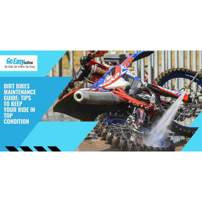 Dirt Bikes Maintenance Guide: Tips to Keep Your Ride in Top Condition